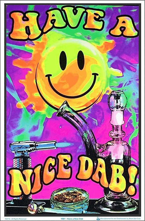 Have A Nice Dab - Black Light Poster