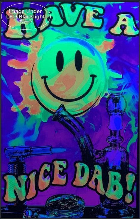 Have A Nice Dab - Black Light Poster