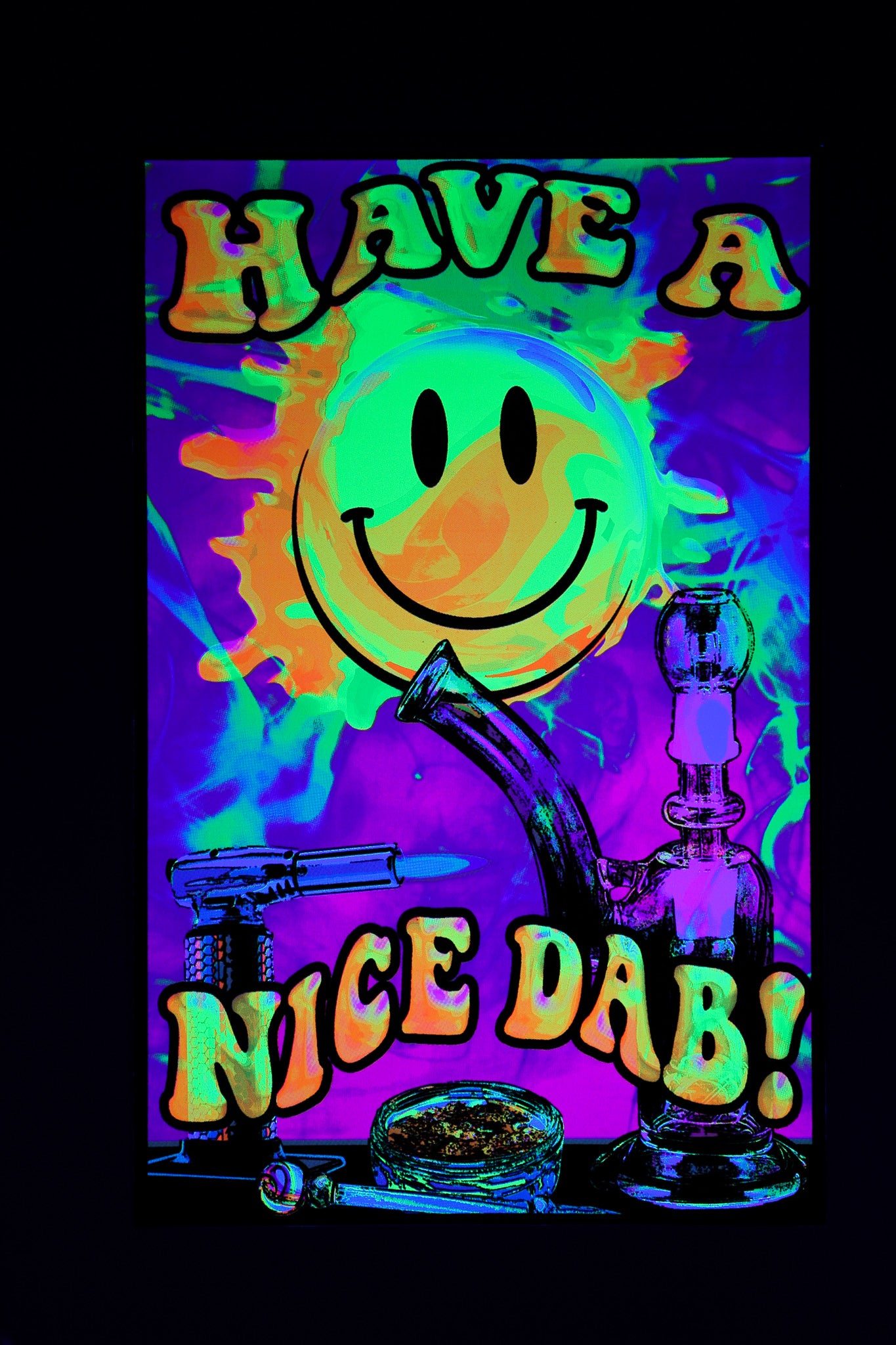 Have A Nice Dab - Black Light Poster
